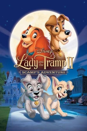 Poster Nonton Lady and the Tramp II: Scamp’s Adventure (2001) Sub Indo jf