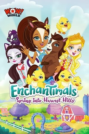 Enchantimals Spring Into Harvest Hills 2020 Poster