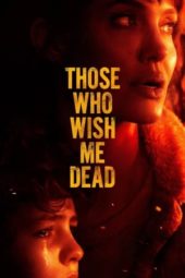 Nonton Film Those Who Wish Me Dead (2021) Sub Indo