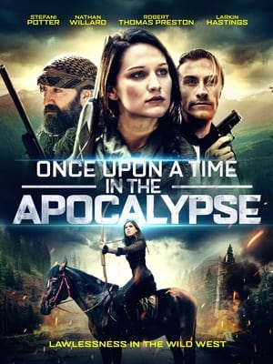 Nonton Once Upon a Time in the Apocalypse (2019) Sub Indo jf
