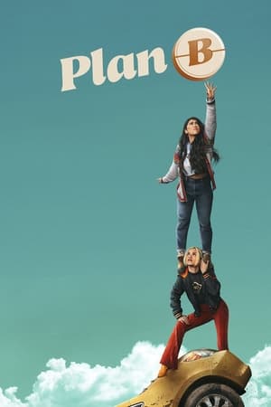 Poster Nonton Plan B (2021) Sub Indo jf