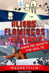 Aliens, Flamingos & Ecstasy – Animated Shorts for Adults (2019) jf