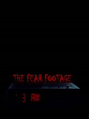 The Fear Footage 3AM 2021 Poster