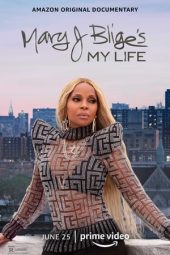 Mary J. Blige’s My Life (2021) jf