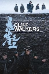 Nonton Film Cliff Walkers / Impasse (2021) Sub Indo