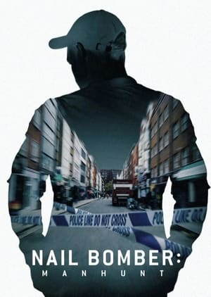 Nail Bomber Manhunt 2021 Poster