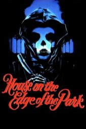 Nonton Film House on the Edge of the Park (1980) Sub Indo