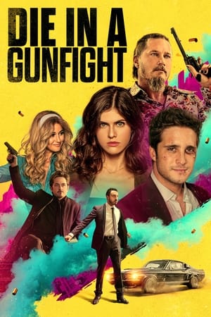 Poster Nonton Die in a Gunfight (2021) Sub Indo jf