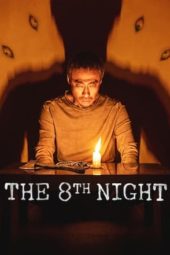 Nonton Film The 8th Night (2021) Sub Indo