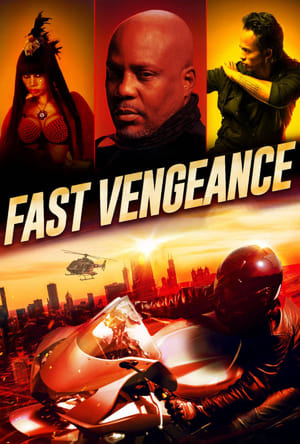 Fast Vengeance 2021 Poster
