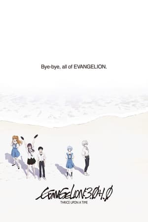 Poster Nonton Evangelion: 3.0+1.0 Thrice Upon a Time (2021) Sub Indo jf