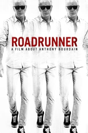 Roadrunner A Film About Anthony Bourdain 2021 Poster