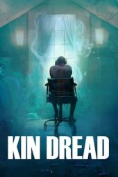 Nonton Kin Dread (2021) Sub Indo jf