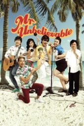 Nonton Film Mr. Unbelievable (2015) Sub Indo