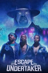 Nonton Film Escape The Undertaker (2021) Sub Indo