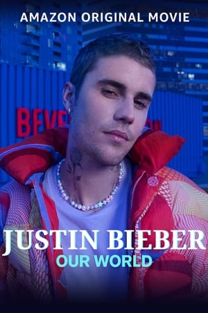 Justin Bieber Our World 2021 Poster