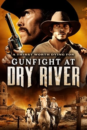 Gunfight at Dry River 2021 Poster