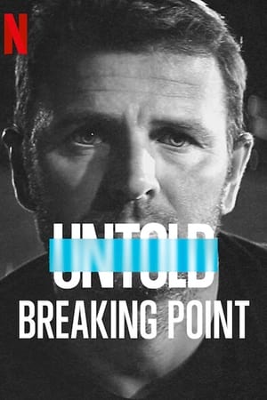 Untold Breaking Point 2021 Poster