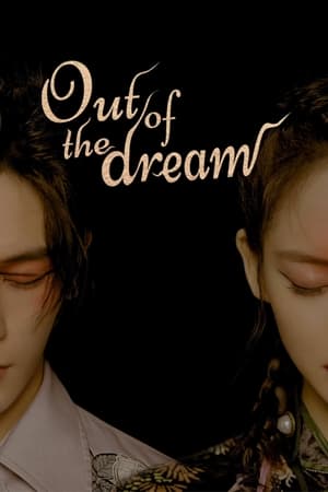 Nonton Film Out Of The Dream (2021) Sub Indo