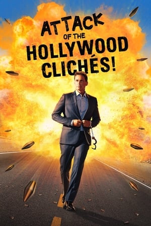 Attack of the Hollywood Clichés 2021 Poster
