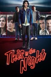 Nonton This Is the Night (2021) Sub Indo jf