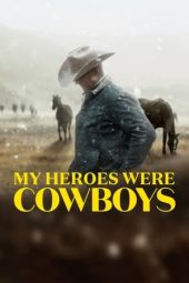 My Heroes Were Cowboys (2021) jf