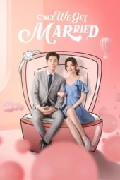 Nonton Film Once We Get Married (2021) Sub Indo