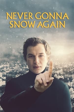 Nonton Never Gonna Snow Again (2020) Sub Indo jf
