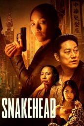 Nonton Film Snakehead (2021) Sub Indo Nonton Film Snakehead (2021) Sub Indo