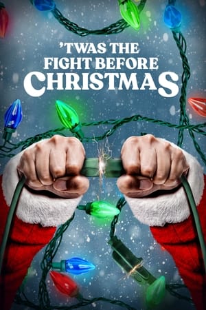 8216 Twas the Fight Before Christmas 2021 Poster