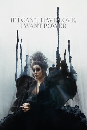 Poster Nonton If I Can’t Have Love, I Want Power (2021) Sub Indo jf