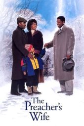 Nonton Film The Preacher’s Wife (1996) Sub Indo