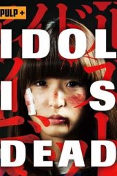 Nonton Idol Is Dead (2012) Sub Indo jf