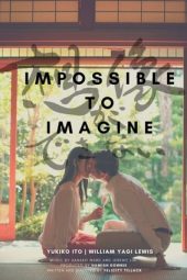 Nonton Film Impossible to Imagine (2019) Sub Indo Nonton Film Impossible to Imagine (2019) Sub Indo