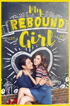 Poster Nonton My Rebound Girl (2016) Sub Indo jf