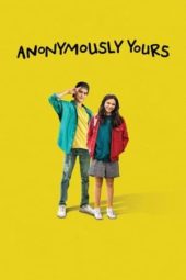 Nonton Film Anonymously Yours (2021) Sub Indo