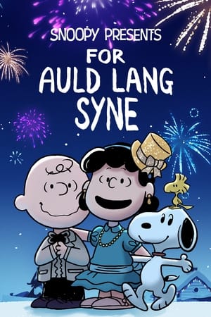 Snoopy Presents For Auld Lang Syne 2021 Poster