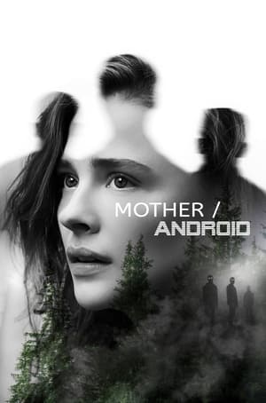 Nonton Film Mother/Android (2021) Sub Indo