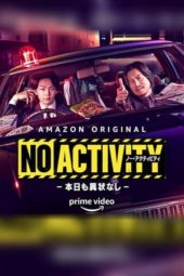 Nonton Film No Activity: Honjitsu mo Ijou Nashi (2021) Sub Indo