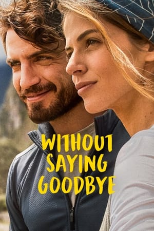 Nonton Without Saying Goodbye / Backpackers (2022) Sub Indo jf