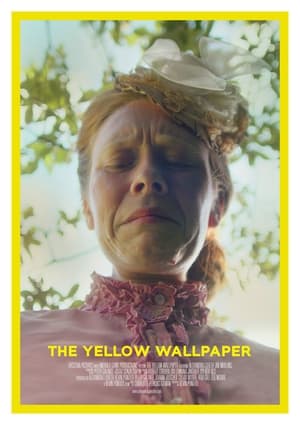 The Yellow Wallpaper 2021 Poster