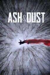 Nonton Ash & Dust (2022) Sub Indo jf