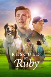 Nonton Film Rescued by Ruby (2022) Sub Indo