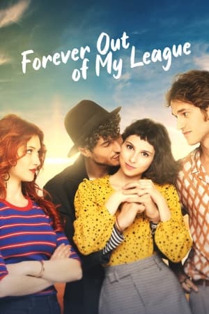 Poster Nonton Forever Out of My League (2022) Sub Indo jf