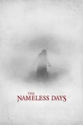 Nonton Film The Nameless Days (2022) Sub Indo