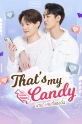 Nonton Film That’s My Candy (2022) Sub Indo