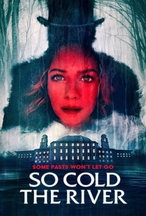 Nonton Film So Cold the River (2022) Sub Indo