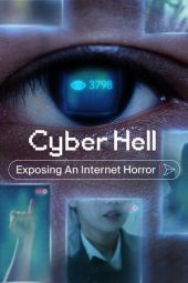 Cyber Hell: Exposing an Internet Horror (2022) jf