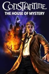 Nonton Film Constantine: The House of Mystery (2022) Sub Indo