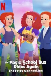 The Magic School Bus Rides Again: The Frizz Connection (2020) jf